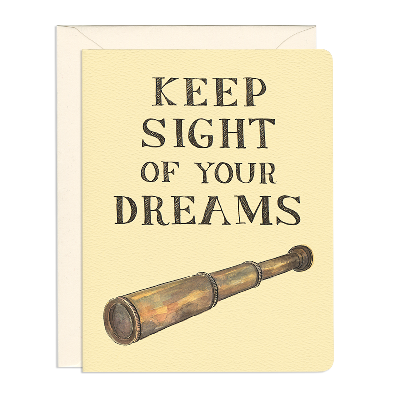 Keep Sight of Your Dreams Card - Gotamago Greeting Card